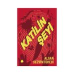 Katilin Şeyi - Algan Sezgintüredi
