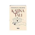 Katina Falı - Evangelia Volanis