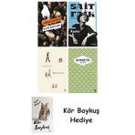 Katip Bartleby + Son Kuşlar + Görme Huyu + Yaslı Mızıka + Kör Baykuş