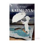 KATMUNYA - NEHIR YILMAZ