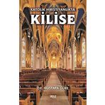 Katolik Hıristiyanlıkta Kilise Mustafa Güre