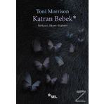 KATRAN BEBEK - TONI MORRISON