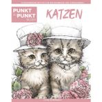 Katzen - Punkt zu Punkt Bilder: Anspruchsvolle Punkt-zu-Punkt-Rätsel für Erwachsene mit über 15.000 Punkten | Entspannung und Stressabbau mit wunderschönen Katzen- und Kätzchenmotiven