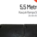 Kauçuk Rampa, Otopark Rampası, Kaldırım Rampası 30 x 50 x 10 cm 5,5 Metre