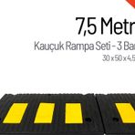 Kauçuk Rampa Set, Otopark Rampası, Kaldırım Rampası 30 x 50 x 4,5 cm - 3 Bantlı - 7,5 Metre
