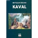 KAVAL - BEYTULLAH ÖZİLHAN