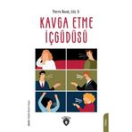 Kavga Etme İçgüdüsü