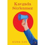 Kavgada Söylenmez - Gizem Can