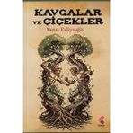 Kavgalar ve Çiçekler