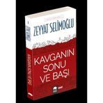 Kavganın Sonu ve Başı - Zeyyat Selimoğlu