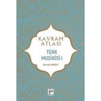 Kavram Atlası - Türk Musikisi I