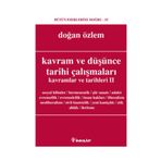 KAVRAM VE DÜŞÜNCE TARIHI ÇALIŞMALARI KAVRAMLAR VE TARIHLERI 2 - DOĞAN ÖZLEM