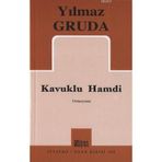 KAVUKLU HAMDI - YILMAZ GRUDA