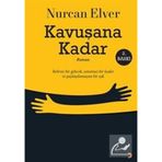 Kavuşana Kadar - Nurcan Elver