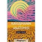 Kavuşmanın Anatomisi Reşit Onuk
