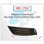 Kayalı X SİS FAR ÇERÇEVESİ SİSSİZ SAĞ HATCBACK MODEL MEGANE 4 261504086R