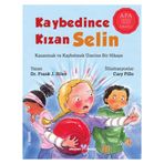Kaybedince Kızan Selin - Dr.Frank J.Sileo