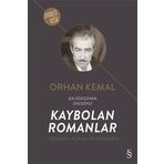 Kaybolan Romanlar - Orhan Kemal