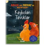 Kaybolan Tavuklar - 3-6 Yaş Güven Ortamını Koruma Öyküsü, Eğlenceli, Eğitici Çocuk Masal Kitabı