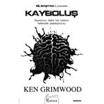 KAYBOLUŞ - KEN GRIMWOOD