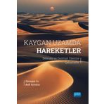 Kaygan Uzamda Hareketler Nobel Akademik Yayıncılık