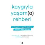 Kaygıyla Yaşam(a) Rehberi / İlke Kadıoğlu Sienkiewicz / Küsurat Yayınları / 9786057286833