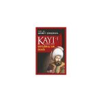 Kayı 1 - Ertuğrul'un Ocağı Ahmet Şimşirgil Tarafından Yazılan Timaş Yayınları Ciltsiz Kitap 232 Sayfa