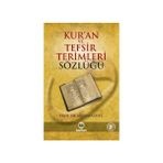 Kayıhan Yayınları Prof. Dr. Mustafa Özel'in Kur’an ve Tefsir Terimleri Sözlüğü İlahiyat ve Sosyal Bilimler İçin Kaynak
