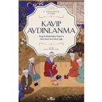 Kayıp Aydınlanma-Arap Fetihlerinden Timur'a Orta Asya'nın Altın Çağı - S. Frederick Starr
