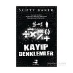 Kayıp Denklemler - Scott Baker
