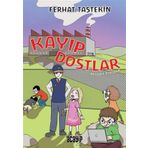 Kayıp Dostlar - Değerli Öyküler - Ferhat Taştekin