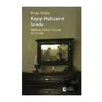 Kayıp Hafızanın İzinde - Pınar Yıldız