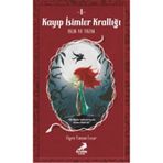 Kayıp İsimler Krallığı 2 - Figen Yaman Çoşar