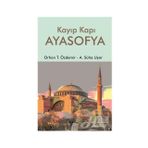 Kayıp Kapı Ayasofya - Orhan T. Özdemir
