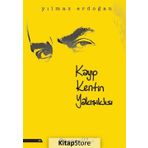 Kayıp Kentin Yakışıklısı - Yılmaz Erdoğan
