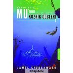 KAYIP KITA MU'NUN KOZMIK GÜÇLERİ - JAMES CHURCHWARD