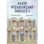 Kayıp Kitaplıktaki İskelet 1 - Aytül Akal