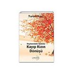 Kayıp Kızın Dönüşü - Turan Koç