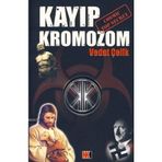 KAYIP KROMOZOM - VEDAT ÇELİK