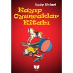 Kayıp Oyuncaklar Kitabı - Eyüp Ekinci