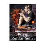 KAYIP RUHLAR ŞEHRİ - CASSANDRA CLARE