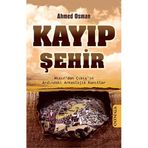 Kayıp Şehir - ahmed osman