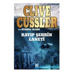 Kayıp Şehrin Laneti - Russell Blake Clive Cussler