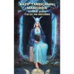Kayıp Tanrıçının Mabedinde - Özgecan Berdibek