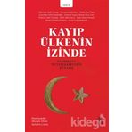 Kayıp Ülkenin İzinde - Ahmet Hamdi Tanpınar