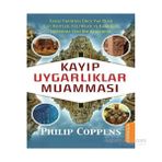 Kayıp Uygarlıklar Muamması - Philip Coppens