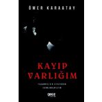 Kayıp Varlığım - Ömer Karaatay
