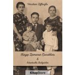 Kayıp Zamanının Çocukları & İstanbullu Bulgarlar - Vercihan Ziflioğlu