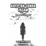 Kayıptan Sonra Yaşam / Vamık D. Volkan