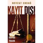 KAYIT DIŞI - NEVZAT ERDAĞ